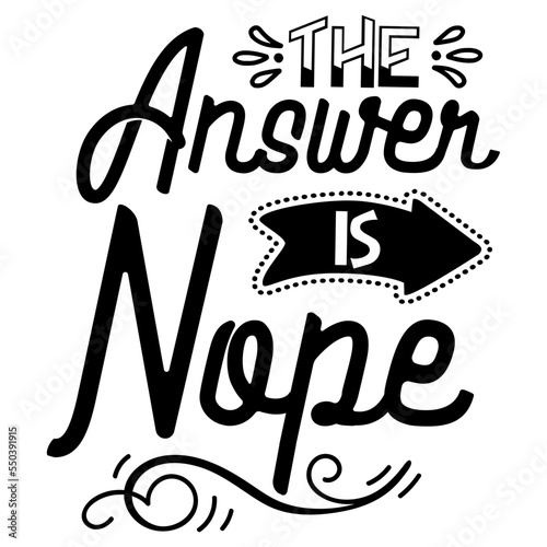 The Answer is Nope SVG
