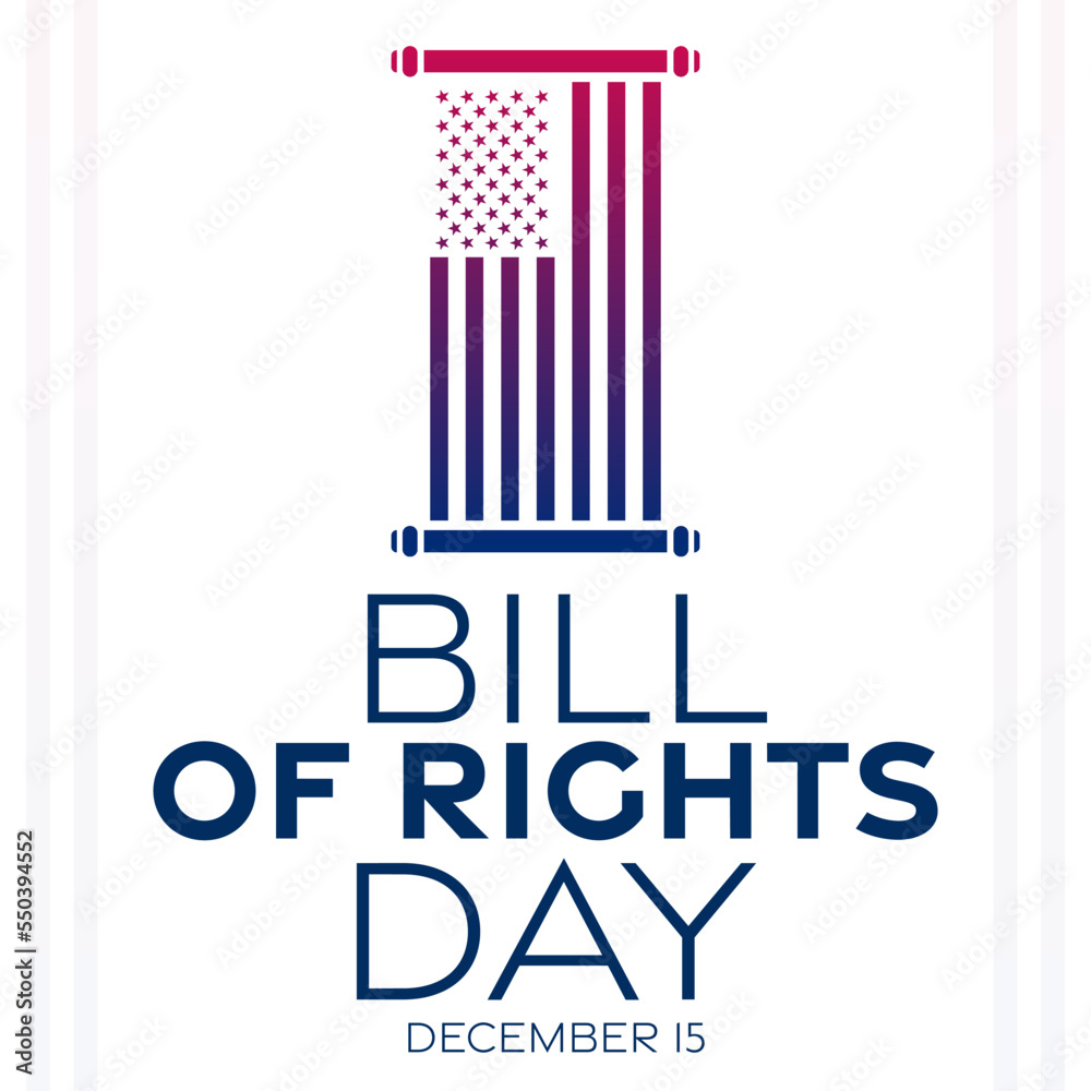 Bill of Rights Day. December 15. Vector illustration. Holiday poster