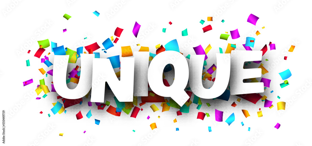 Unique sign with colorful cut out ribbon confetti background.