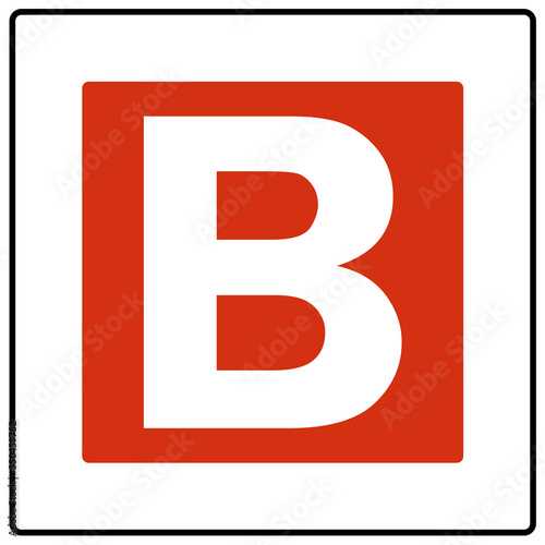 Fire classification sign and label class B fire flammable liquid letter symbol