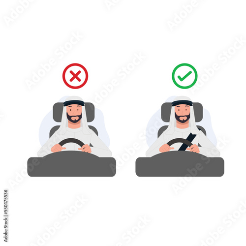Do's and dont's. Safety driving rules concept, Wear seatbelts while driving. Arab man is driving a car. Flat vector cartoon illustration