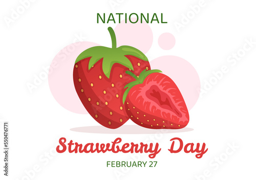 National Strawberry Day on February 27 to Celebrate the Sweet Little Red Fruit in Flat Cartoon Hand Drawn Templates Illustration