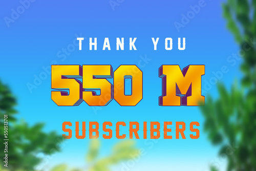 550 Million  subscribers celebration greeting banner with 3d Design photo