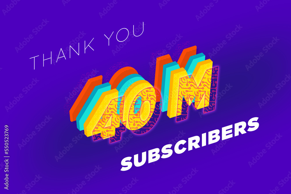 40 Million  subscribers celebration greeting banner with tech Design