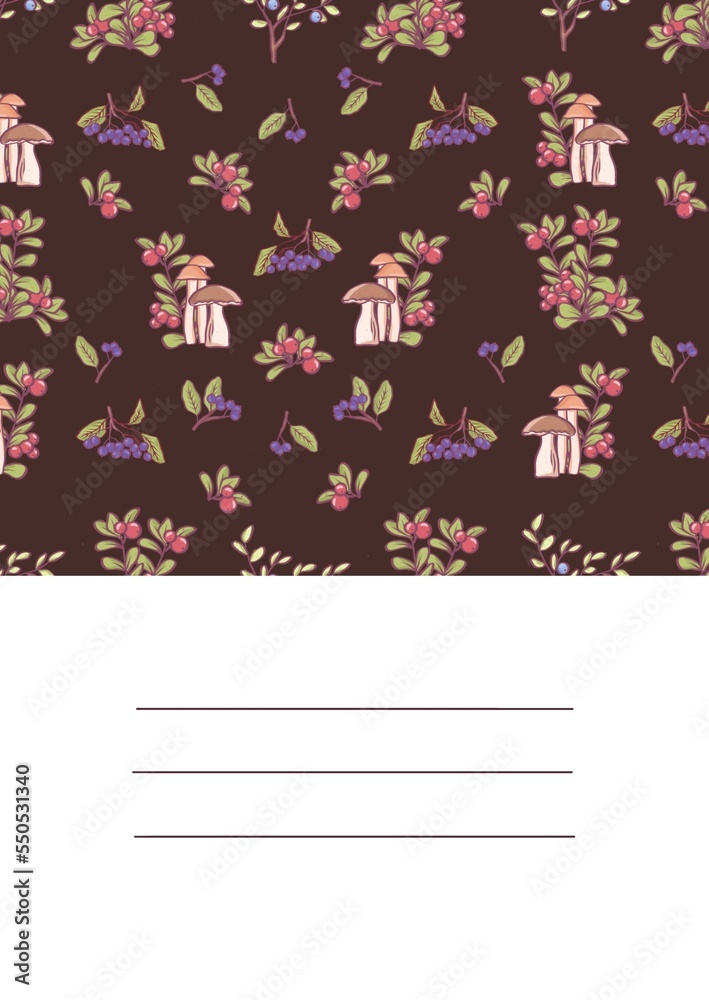 A daily planner, a checklist template with forest plants. Title page, cover. Wild berries, mushrooms. A daily planner, a checklist template with forest plants. Title page, cover. Wild berries, mushrooms.