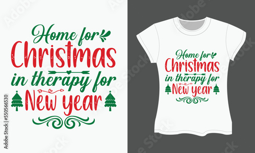 Christmas SVG cut files Design. Home for Christmas in therapy for New Year