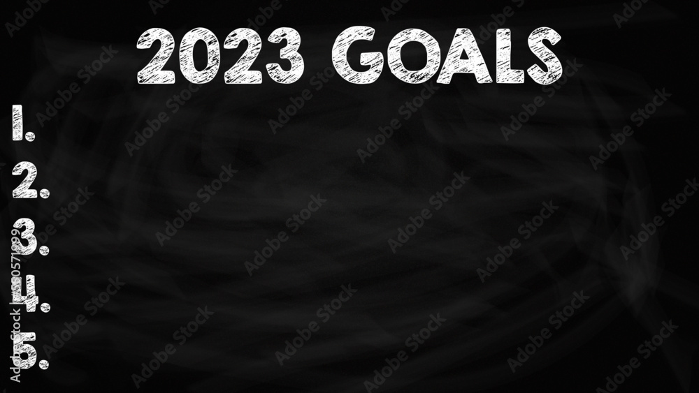 The new year 2023 goals are on the blackboard, and the 2023 goals list