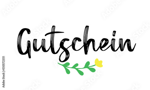 Hand sketched GUTSCHEIN word in German as banner. Translated GIFT VOUCHER. Lettering for poster, label, sticker, flyer, header, card, advertisement, announcement
