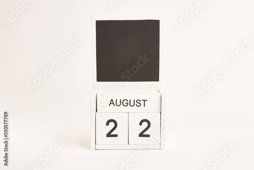 Calendar with the date August 22 and a place for designers. Illustration for an event of a certain date.