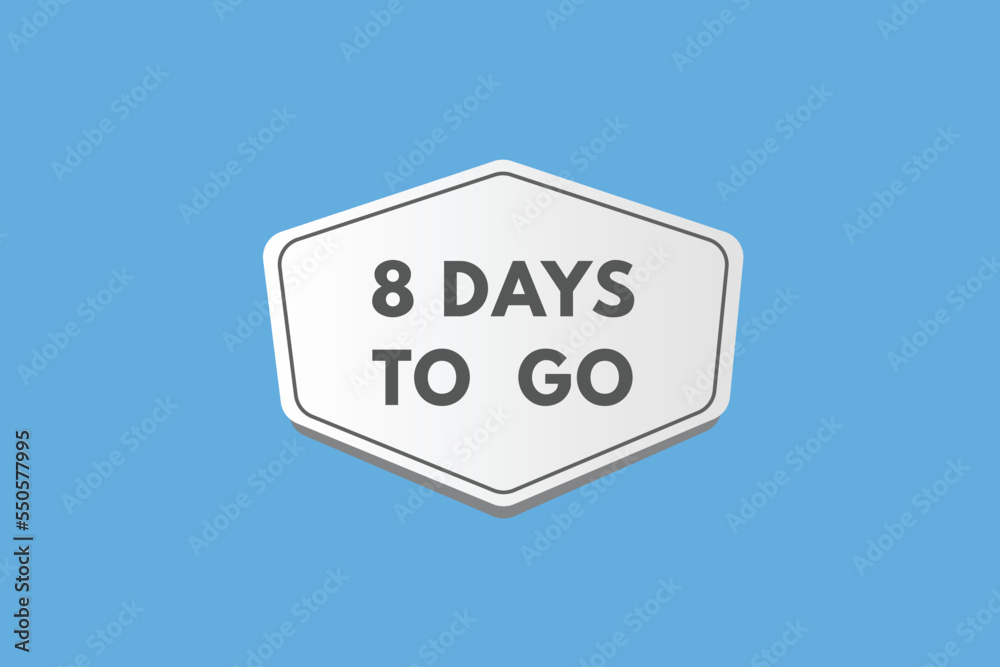 8 days to go countdown template. eight day Countdown left days banner design
8 days to go countdown template. eight day Countdown left days banner design