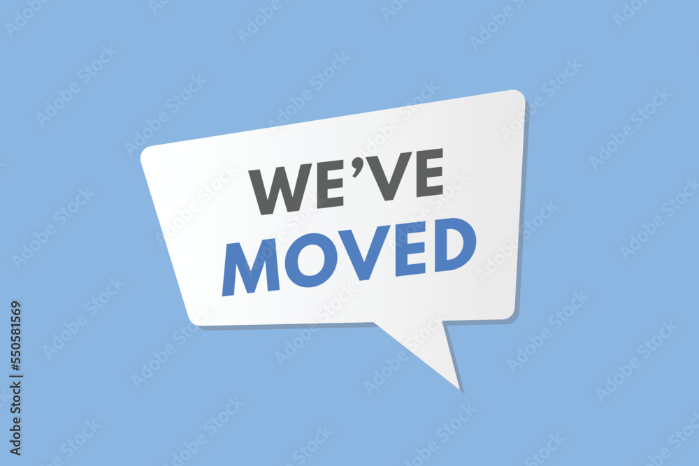 we've moved Button. we have moved Sign Icon Label Sticker Web Buttons
we've moved Button. we have moved Sign Icon Label Sticker Web Buttons