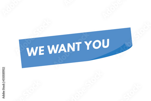 we want you Button. we want you Sign Icon Label Sticker Web Buttons
