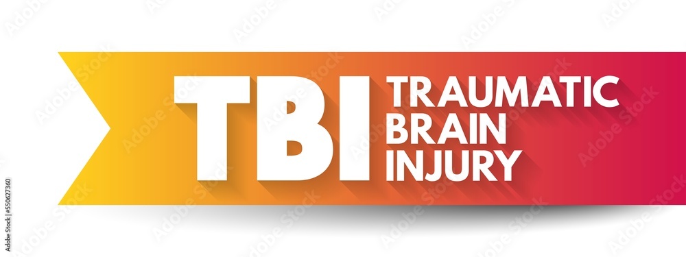 TBI Traumatic Brain Injury - intracranial injury to the brain caused by