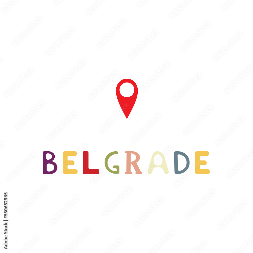 Belgrade phrase with gps pin. Belgrade phrase with gps pin.