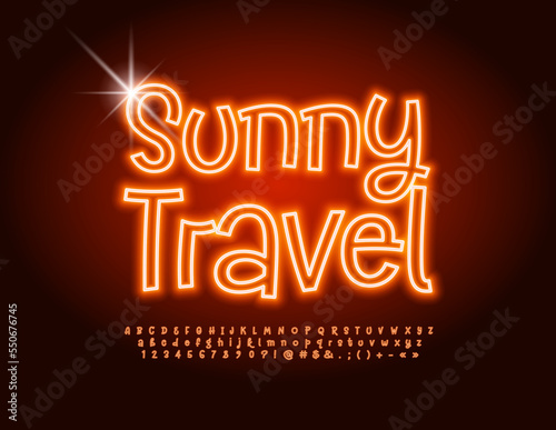 Vector glowing banner Sunny Travel. Playful handwritten Font. Bright Neon Alphabet Letters, Numbers nd Symbols set