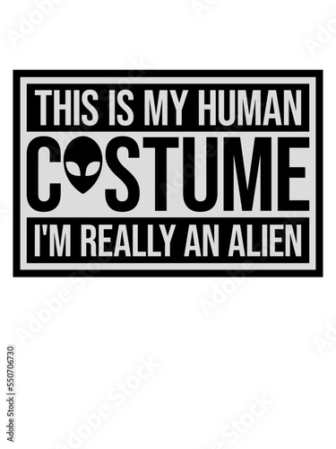 human costume alien Zitat 