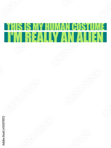 human costume alien Zitat 