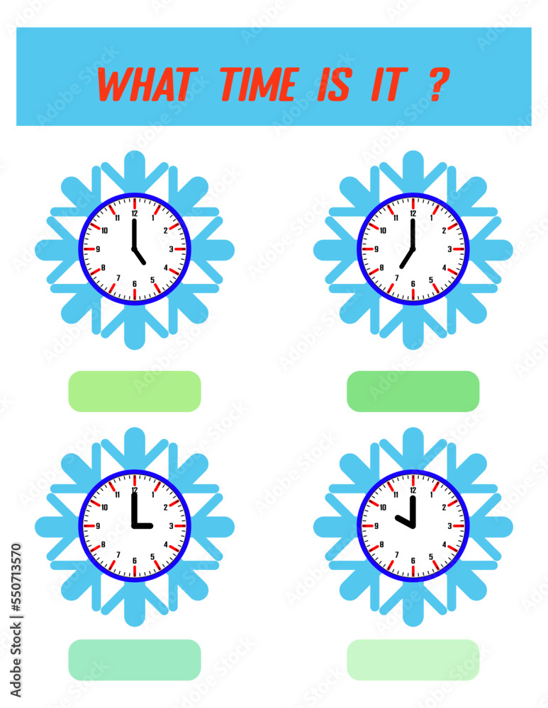 What time is it. Learning time on the clock. Educational activity