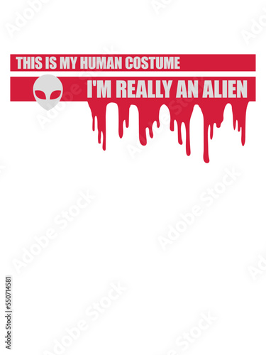 human costume alien Zitat 
