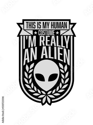 human costume alien Zitat 
