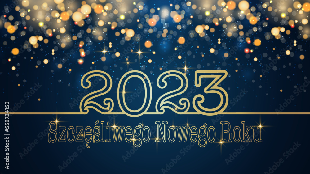 karta lub baner na szczęśliwego nowego roku 2023 w złocie na niebieskim tle z kółkami i złotym brokatem w efekcie bokeh - obrazy, fototapety, plakaty 