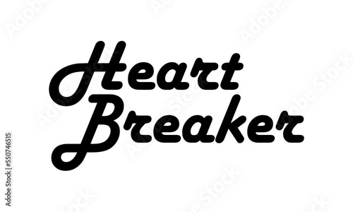 Doodle style lettering heart breaker. Graphic element for printing on fabric. Aesthetics and elegance. Emotions, feelings and moods. Retro and old style, 80s and 90s. Cartoon flat vector illustration