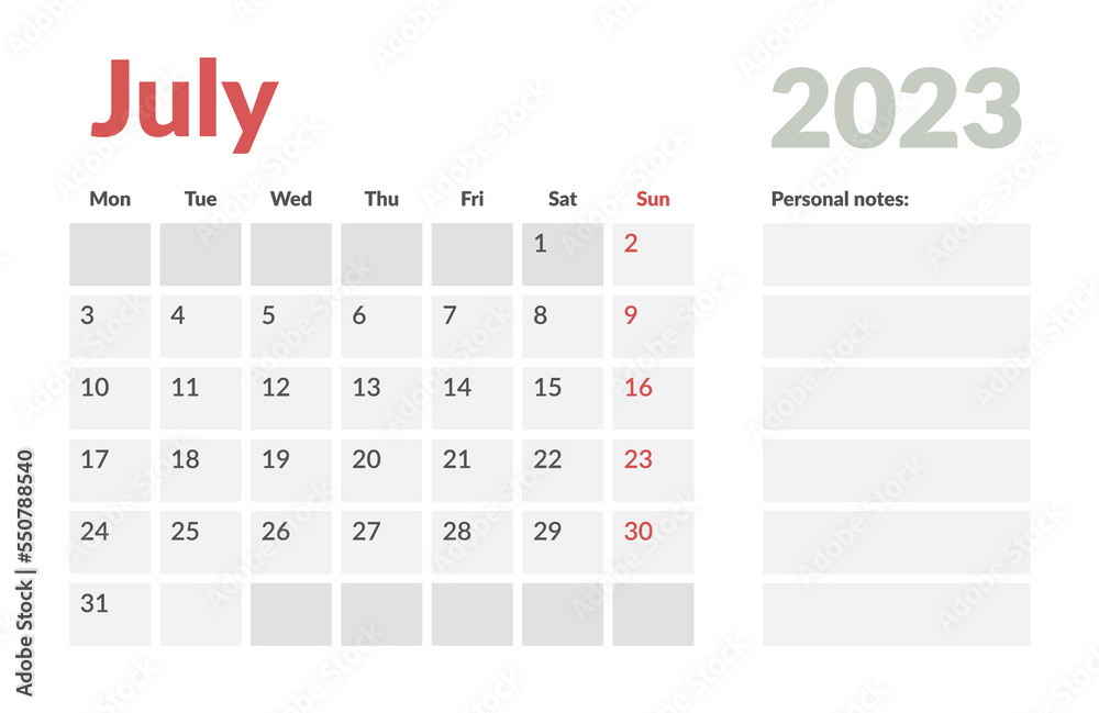 Calendar Template of july 2023 with place for notes. Vector layout simple calendar with week start monday. Calendar Template of july 2023 with place for notes. Vector layout simple calendar with week start monday.