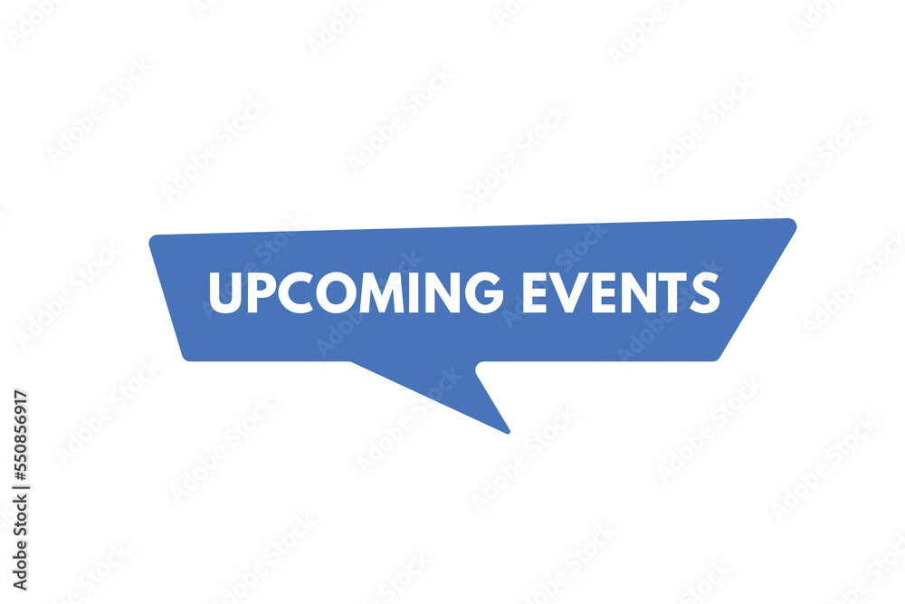 upcoming events text Button. upcoming events Sign Icon Label Sticker Web Buttons
upcoming events text Button. upcoming events Sign Icon Label Sticker Web Buttons