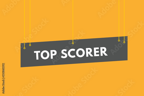 top scorer Button. top scorer Sign Icon Label Sticker Web Buttons
 photo