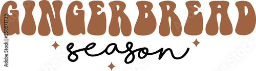 Gingerbread Season,
Christmas SVG, Retro Christmas SVG