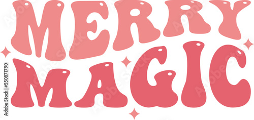 Merry Magic,
Christmas SVG, Retro Christmas SVG