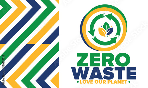 Zero Waste. Ecology poster. Refuse and Reduce. To Reuse and Recycle. Green January for environment. Eco friendly lifestyle. Save the planet. No plastic, only eco bag. Vector illustration