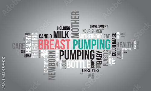 Breast Pumping word cloud background. Health awareness Vector illustration design concept.
