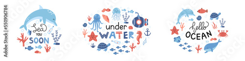 Set of vector illustrations with letterings and sea animals. Cute baby illustrations with phrases for poster, greeting card, banner and flyer. Sea inhabitants and water plants.