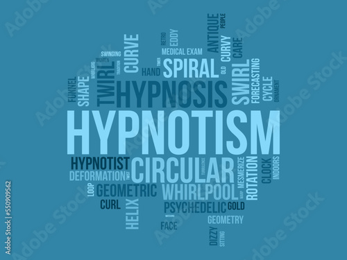 Hypnotism word cloud background. Mental Health awareness Vector illustration design concept.