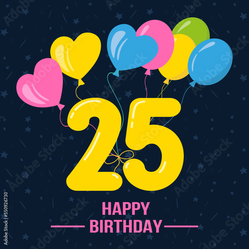 Happy 25th birthday, Happy birthday wishes cards, Birthday wishes.  vector illustration eps10