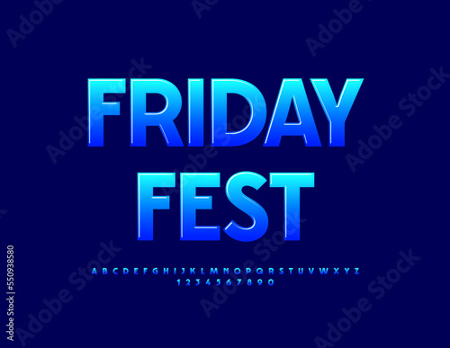 Vector modern banner Friday Party. Blue Glossy Font. Artistic Alphabet Letters and Numbers