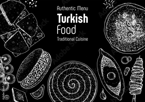 Turkish food top view vector illustration. Food menu design template. Hand drawn sketch. Turkish food menu. Vintage style. Gozleme, Kokorec, Borek, Pide, Lahmacun, Cag kebab