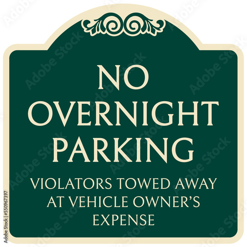 Decorative no parking sign no overnight parking