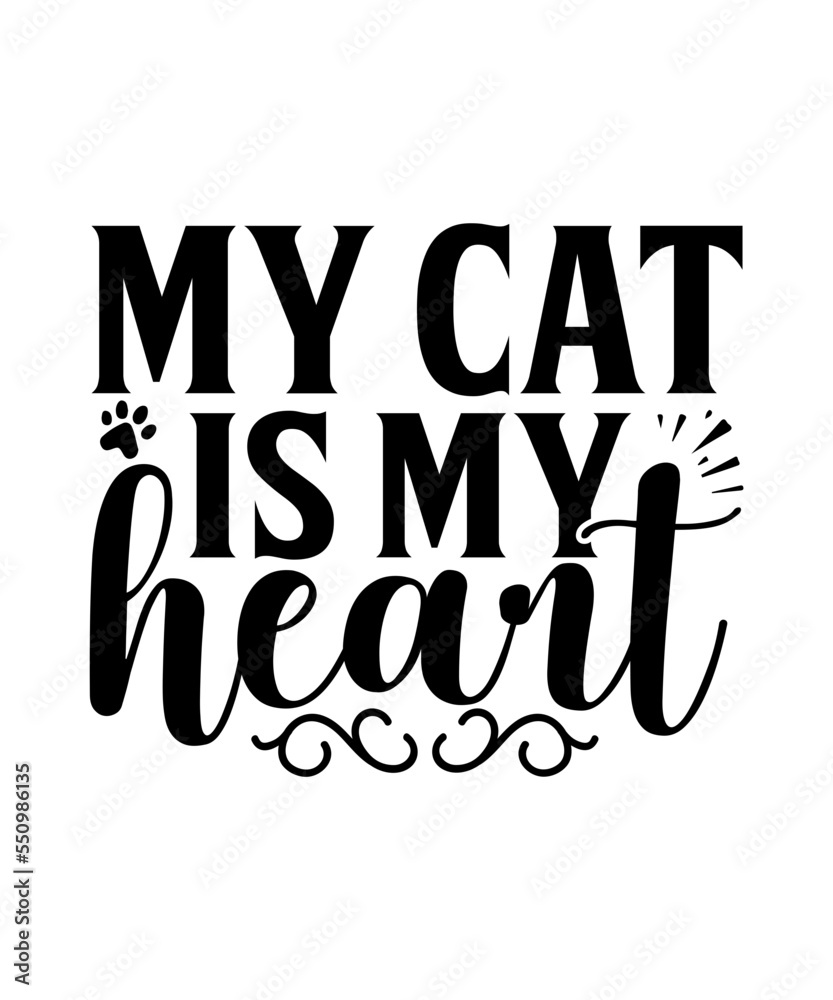 My cat is my heart SVG, Cat, Cat tshirt, Cat SVG design, Funny Cat SVG