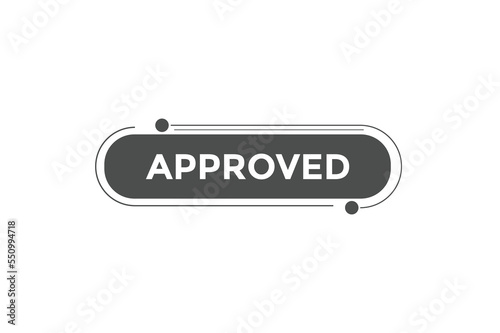 Approved button. web banner template Vector Illustration