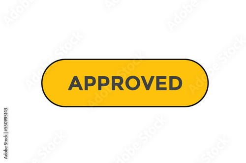 Approved button. web banner template Vector Illustration