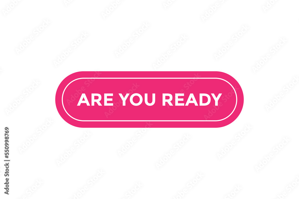 Are you ready button. web banner template Vector Illustration
Are you ready button. web banner template Vector Illustration