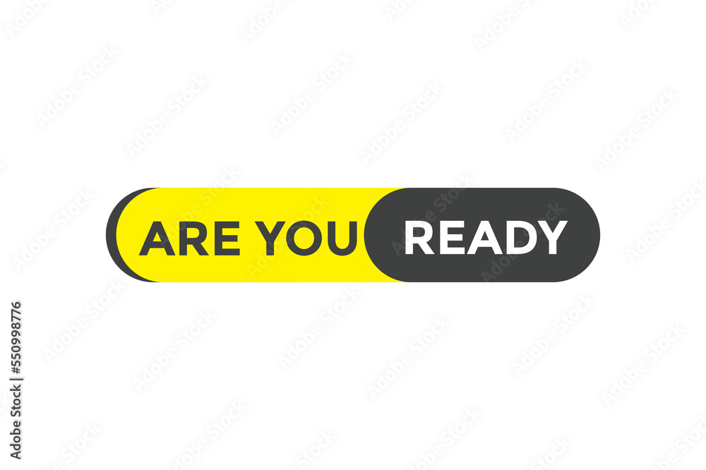 Are you ready button. web banner template Vector Illustration
Are you ready button. web banner template Vector Illustration