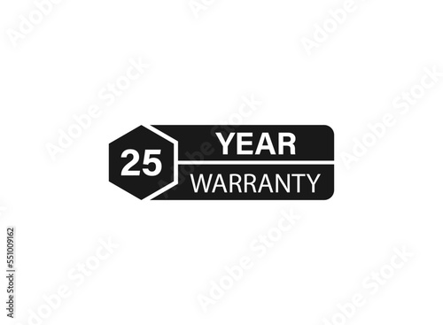 25 year warranty stamp on white background. Sign, label, sticker.