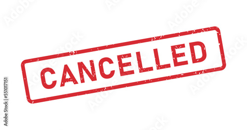 Grunge red cancelled word rubber stamp. Cancel sign sticker. Grunge vintage square label. Vector illustration isolated on white background.