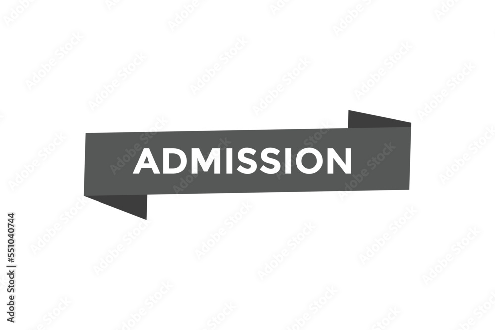 Admission button. web banner template Vector Illustration
Admission button. web banner template Vector Illustration