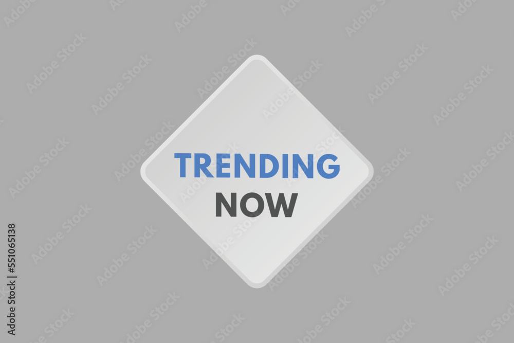trending now text Button. trending now Sign Icon Label Sticker Web Buttons
trending now text Button. trending now Sign Icon Label Sticker Web Buttons