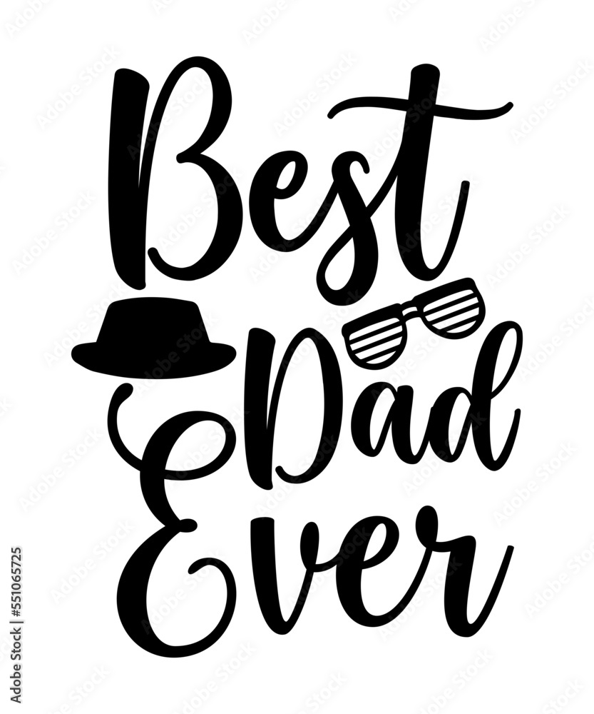 Best dad ever SVG cut file Best dad ever SVG cut file