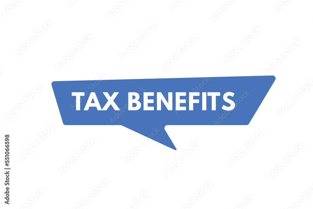 tax benefits text Button. tax benefits Sign Icon Label Sticker Web Buttons
tax benefits text Button. tax benefits Sign Icon Label Sticker Web Buttons